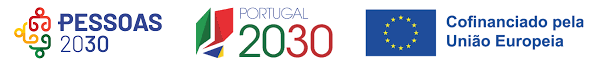 Pessoas 2030 · Portugal 2030 · Cofinanciado pela União Europeia